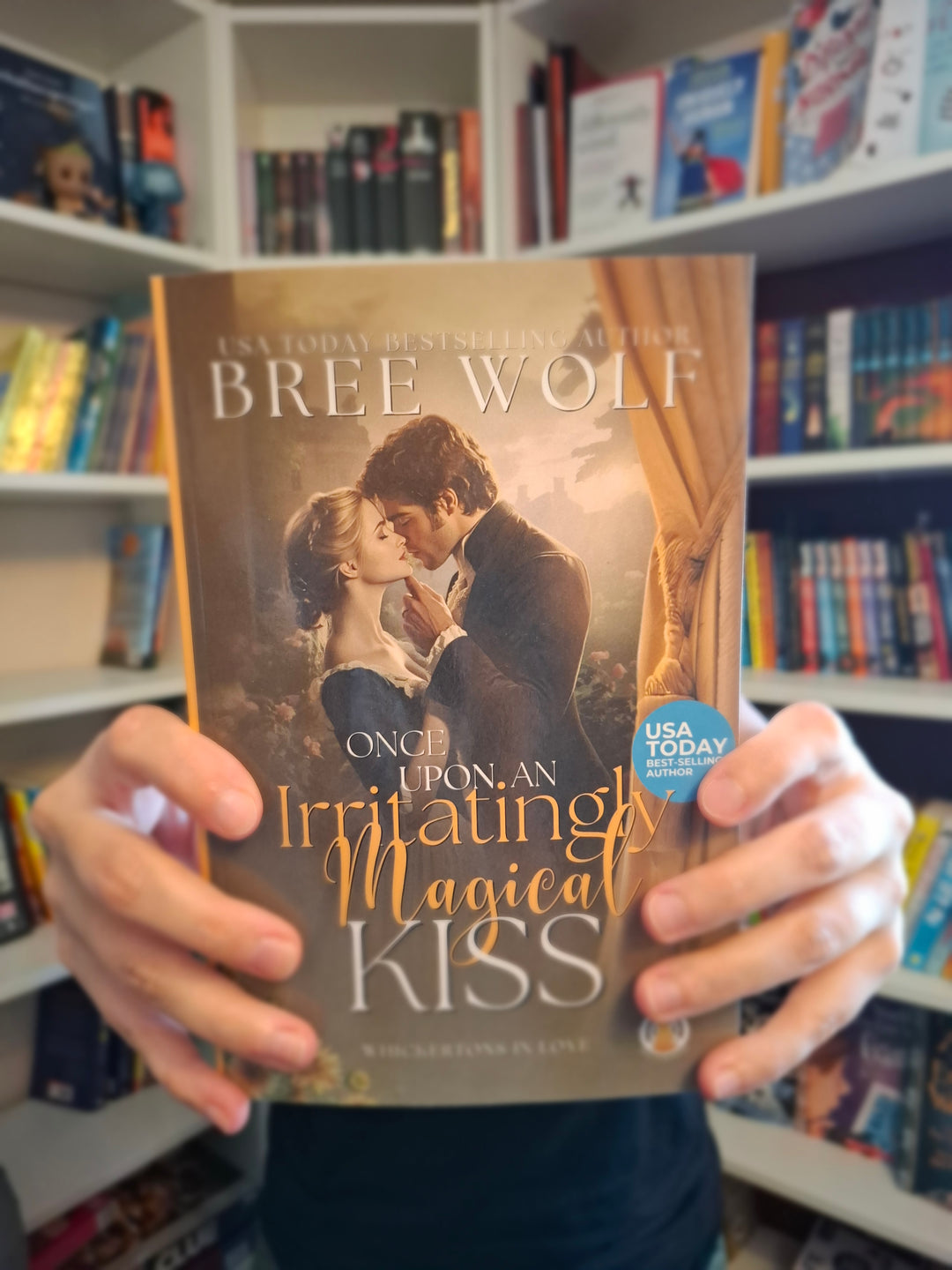Once Upon an Irritatingly Magical Kiss - Book 3 (Paperback)
