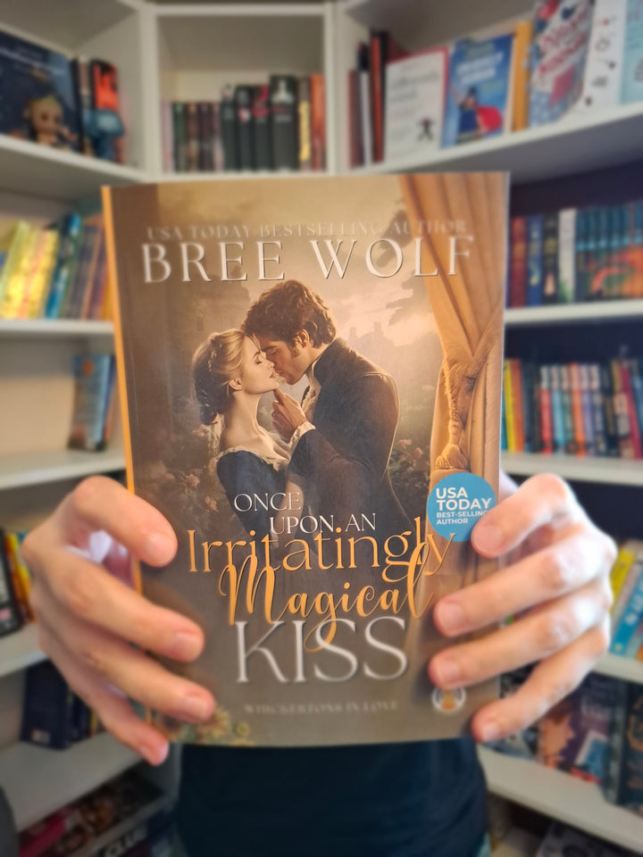 Once Upon an Irritatingly Magical Kiss - Book 3 (Paperback)