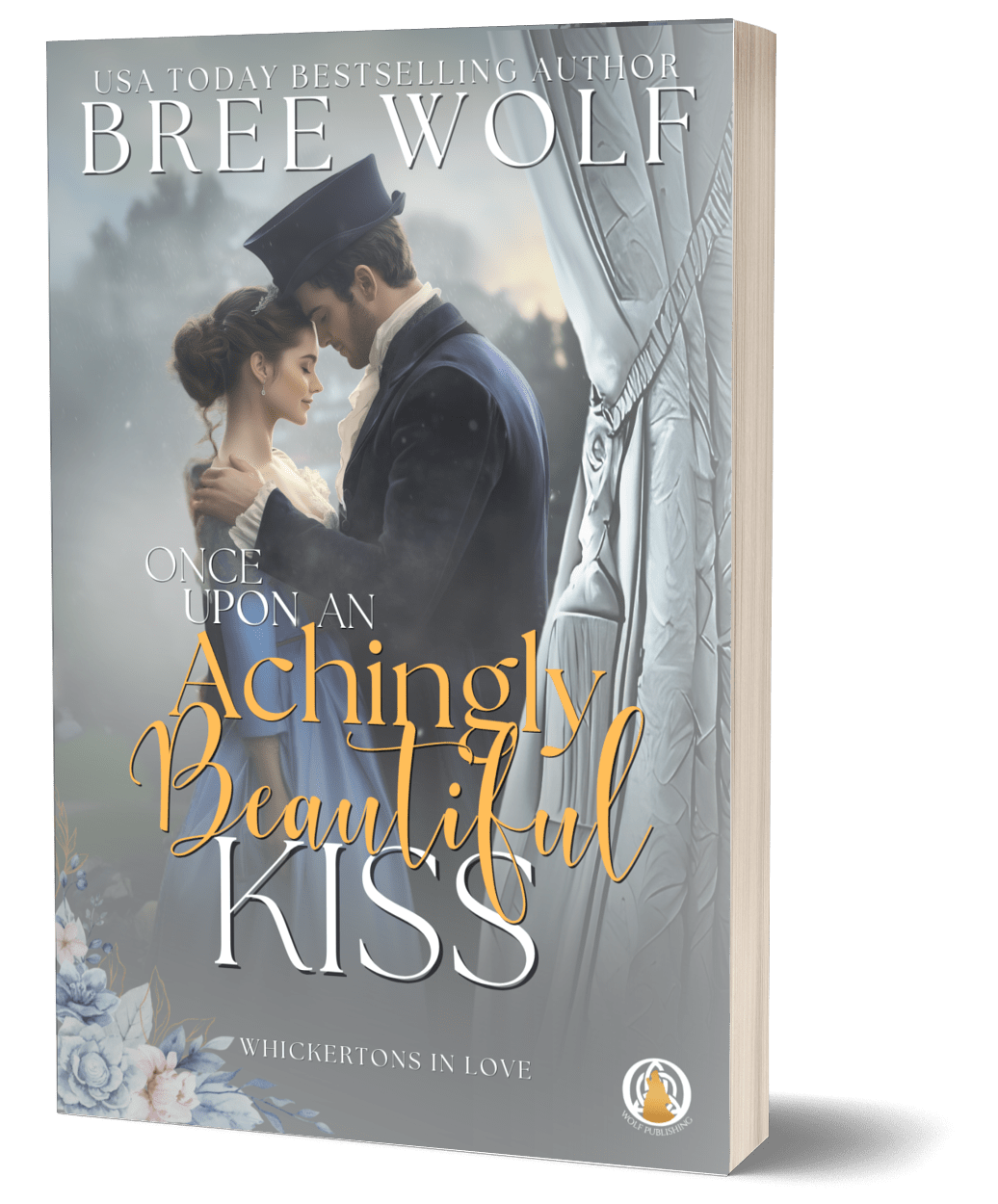 Once Upon an Achingly Beautiful Kiss - Book 5 (Paperback)