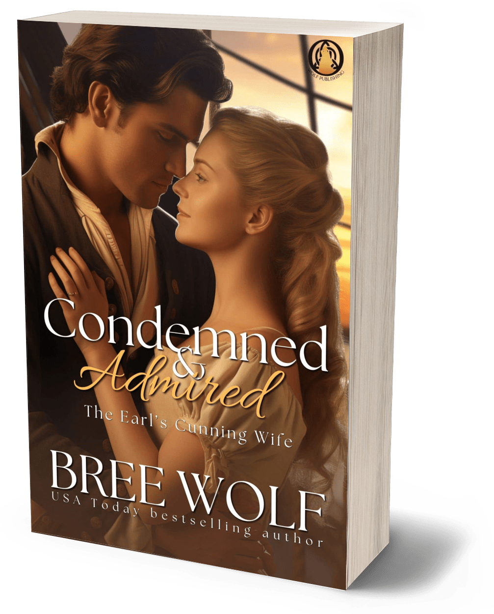 Condemned & Admired: The Earl's Cunning Wife (Book 10) (Paperback)