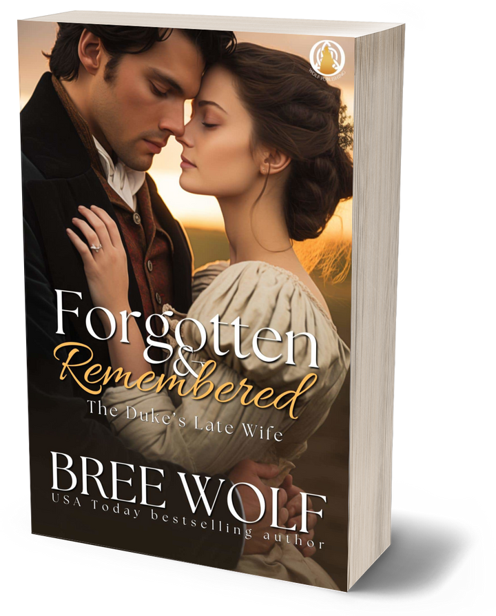 Forgotten & Remembered: The Duke's Late Wife (Book 1) (Paperback)