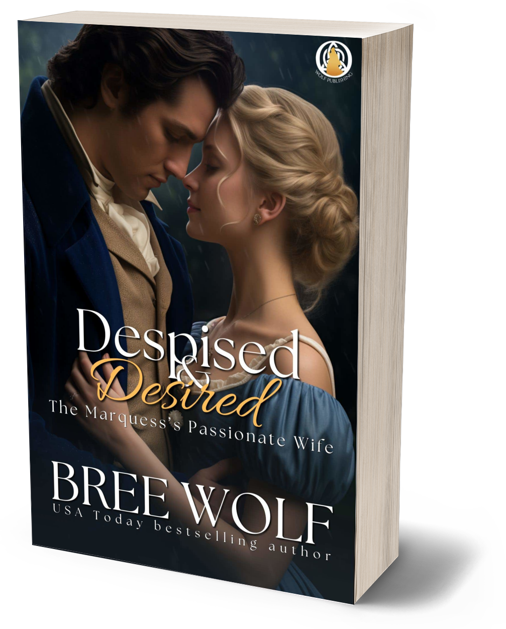 Despised & Desired: The Marquess' Passionate Wife (Book 5) (Paperback)