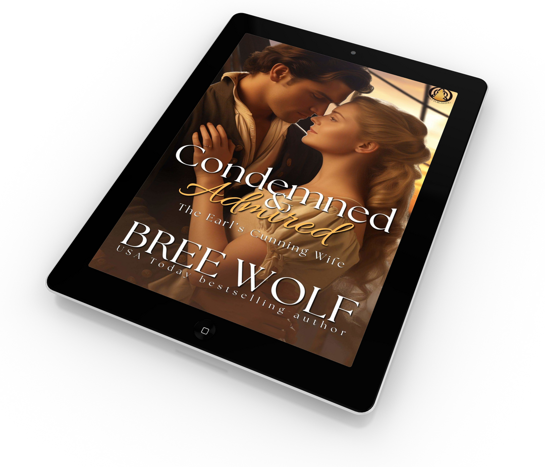 Condemned & Admired: The Earl's Cunning Wife (Book 10)