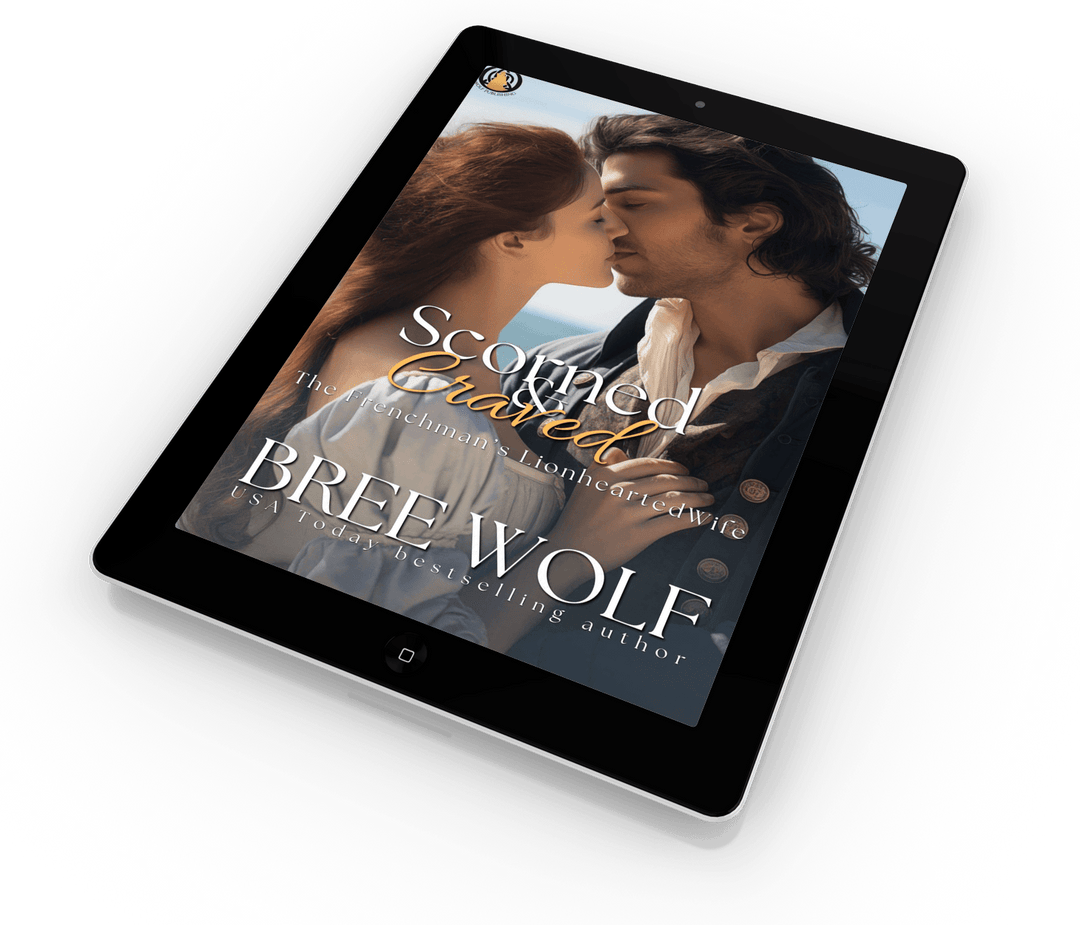 Scorned & Craved: The Frenchman's Lionhearted Wife (Book 17)