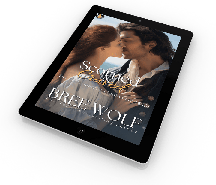 Scorned & Craved: The Frenchman's Lionhearted Wife (Book 17)