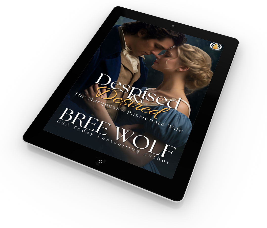 Despised & Desired: The Marquess' Passionate Wife (Book 5)