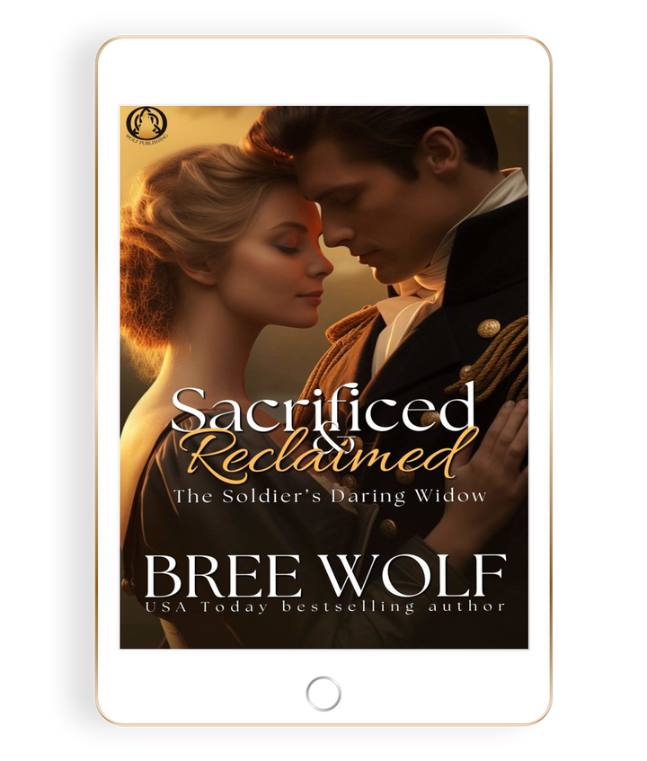 Sacrificed & Reclaimed: The Soldier's Daring Widow (Book 7)