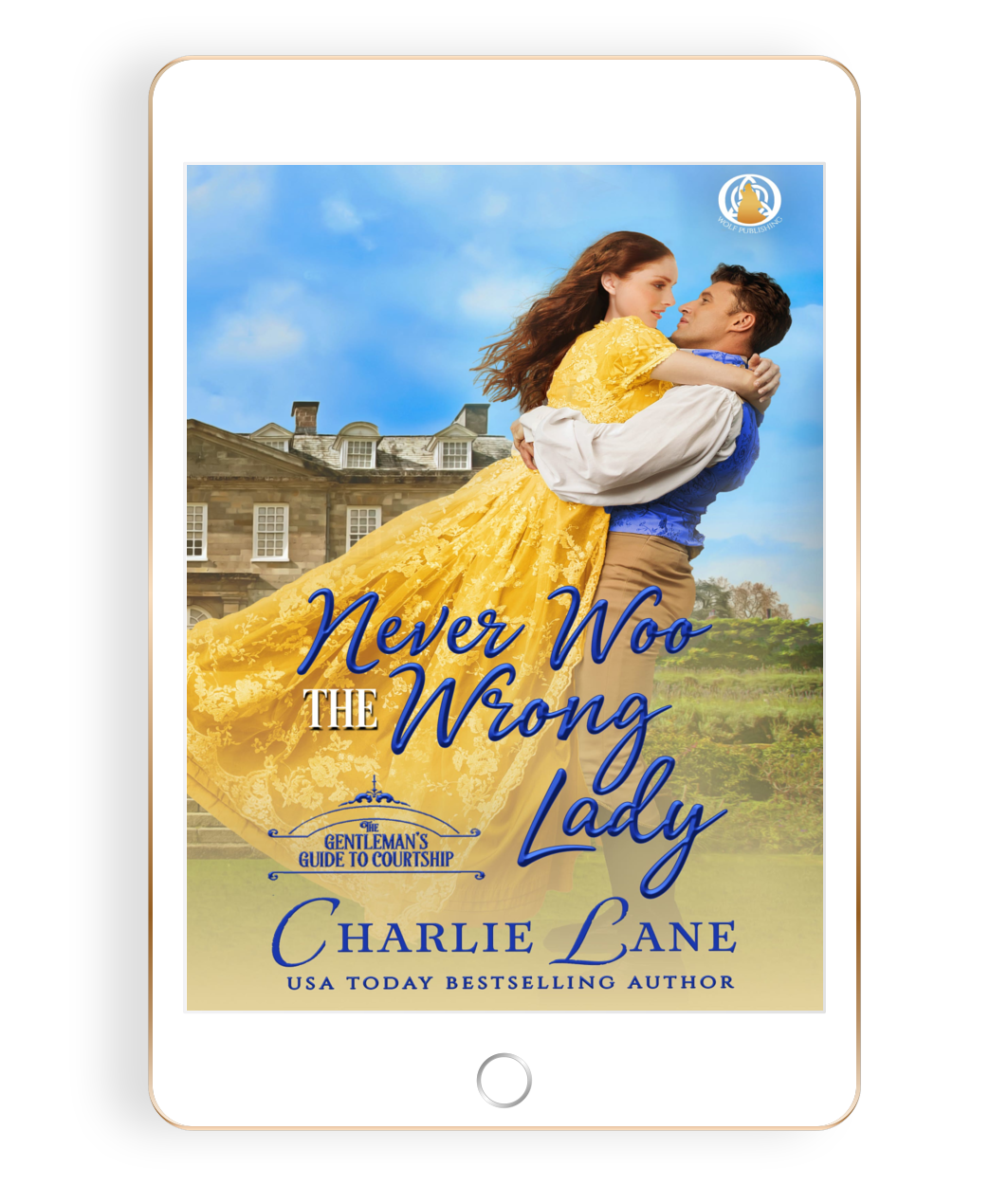 Never Woo the Wrong Lady (Book 1)