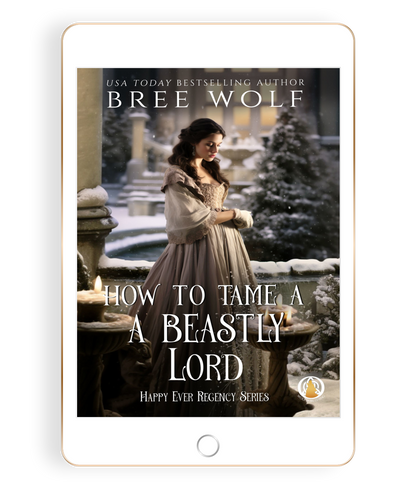 How to Tame a Beastly Lord (Book 3)