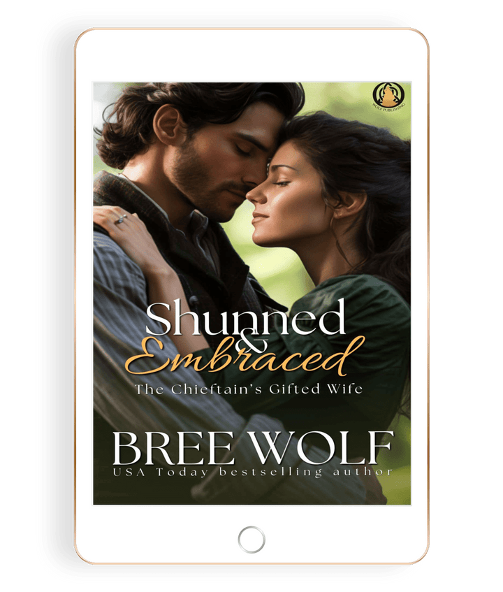 Shunned & Embraced: The Chieftain's Gifted Wife (Prequel)