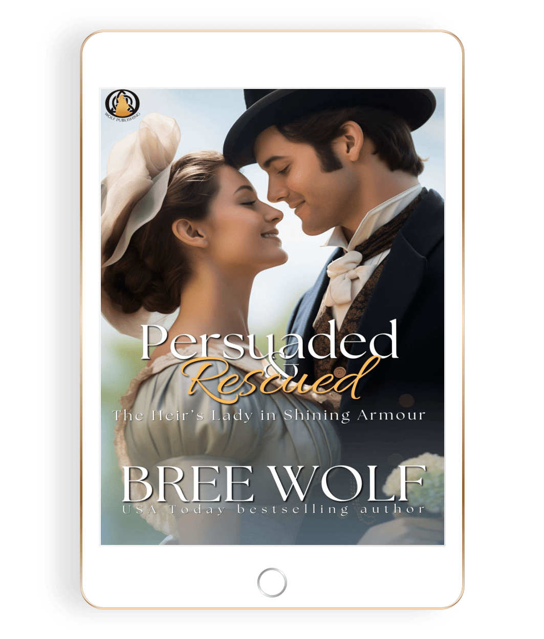 Persuaded & Rescued: The Heir’s Lady in Shining Armour (Prequel)