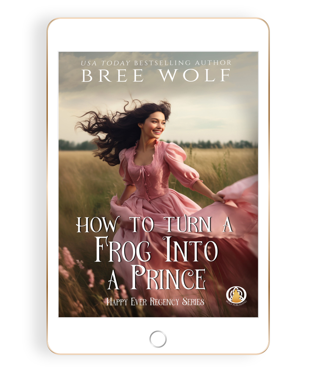 How to Turn a Frog into a Prince (Book 6)
