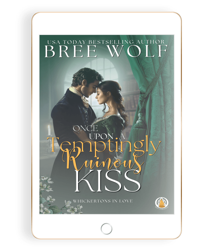 Once Upon a Temptingly Ruinous Kiss (Book 2)