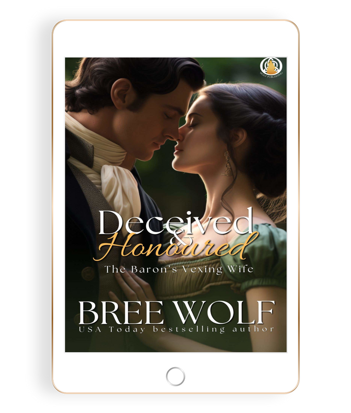 Deceived & Honoured: The Baron's Vexing Wife (Book 6)