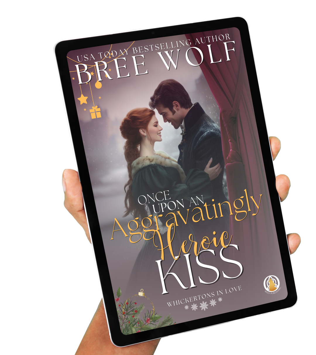 Once Upon an Aggravatingly Heroic Kiss (A Christmas Prequel)