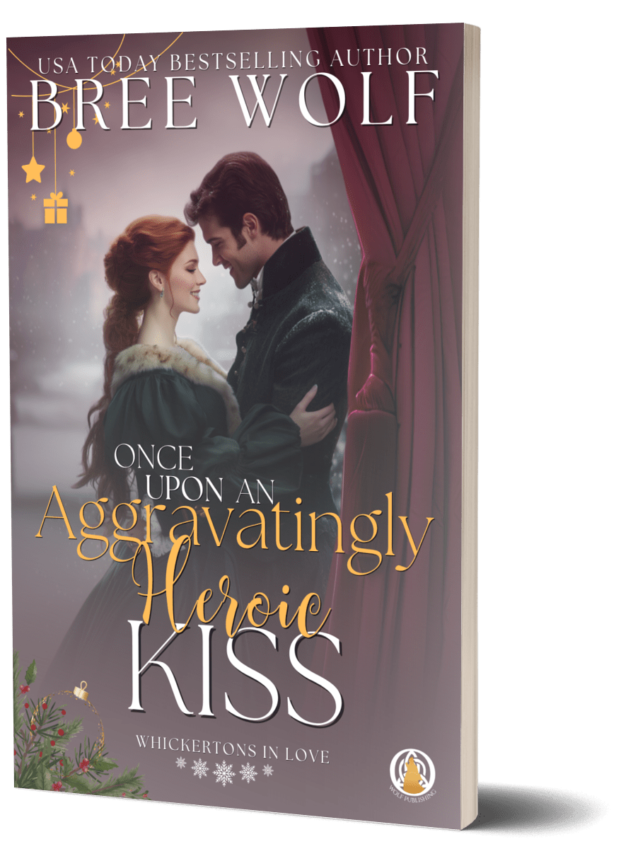 Once Upon an Aggravatingly Heroic Kiss (A Christmas Prequel) (Paperback)