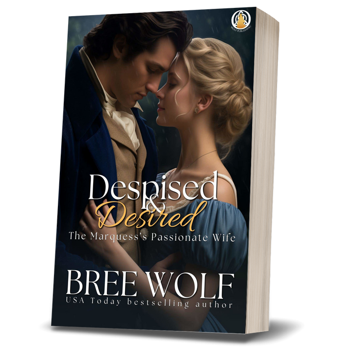 Despised & Desired: The Marquess' Passionate Wife (Book 5) (Paperback)